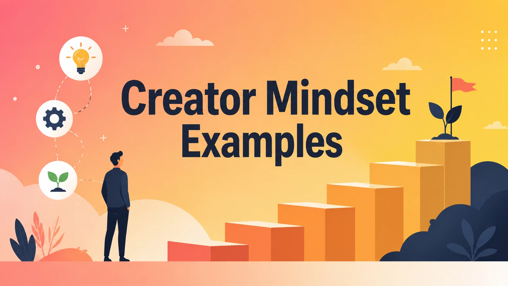 creator mindset examples