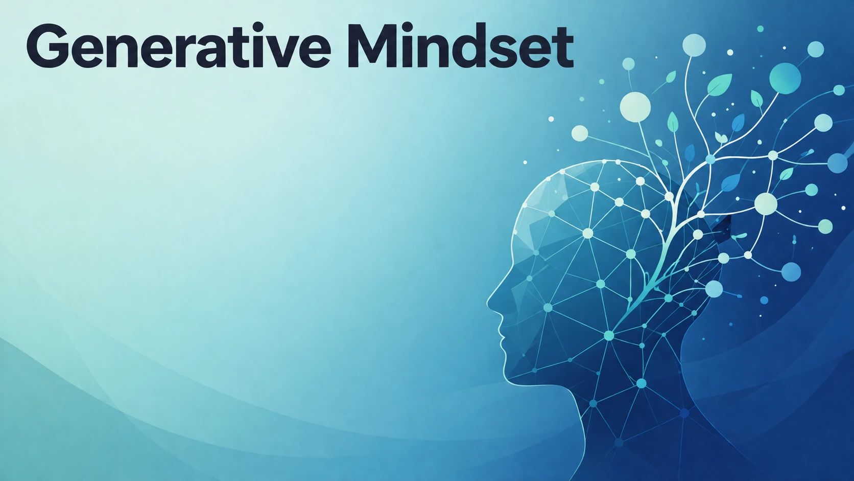 generative mindset