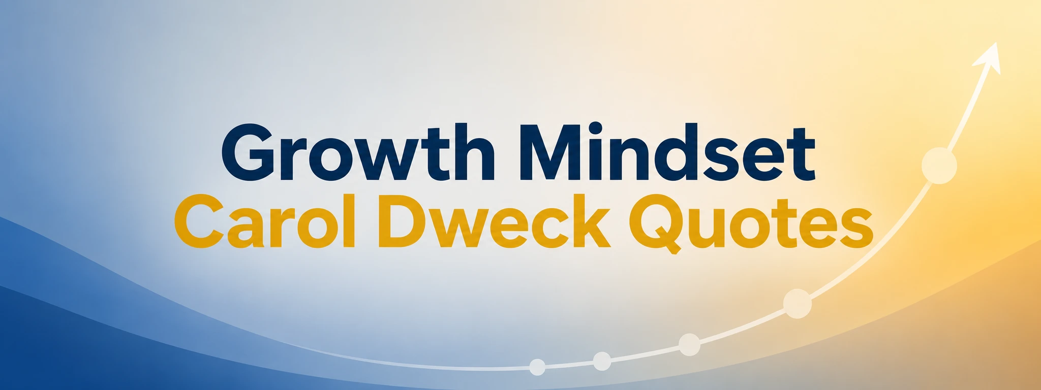 growth mindset carol dweck quotes